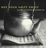 Cover for Hot Sour Salty Sweet: A Culinary Journey Through Southeast Asia