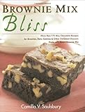 Cover for Brownie Mix Bliss: More Than 175 Very Chocolate Recipes for Brownies, Bars, Cookies and Other Decadent Desserts Made with Boxed Brownie Mix