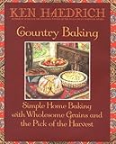 Cover for Country Baking: Simple Home Baking With Wholesome Grains and the Pick of the Harvest