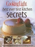 Cover for Best Ever Secrets From The Cooking Light Test Kitchens