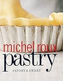 Pastry: Savory and Sweet