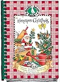 Homespun Christmas: Treasured family recipes, memories, homemade decorations, heartfelt gifts & holiday traditions