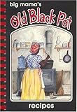 Cover for Big Mama's Old Black Pot