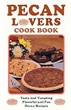 Cover for Pecan Lovers' Cook Book