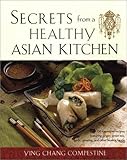 Cover for Secrets from a Healthy Asian Kitchen