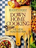 Cover for Down Home Cooking: The New Healthier Way