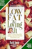 Cover for Low Fat & Loving It: How to Lower Your Fat Intake and Still Eat the Foods You Love