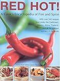 Cover for Red Hot! A Cook's Encyclopedia of Fire and Spice
