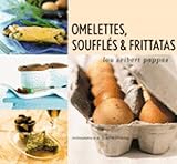 Cover for Omelettes, Souffles & Frittatas