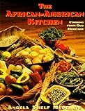 Cover for The African-American Kitchen: Cooking from Our Heritage