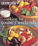 Cover for Country Living Cooking for Country Weekends