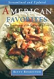Cover for American Favorites: Streamlined and Updated New Renditions of the Recipes We Love