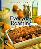 Cover for Everyday Roasting (Williams-Sonoma Lifestyles)
