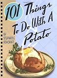 Cover for 101 Things to Do With a Potato