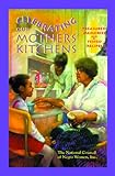 Cover for Celebrating Our Mothers' Kitchens: Treasured Memories and Tested Recipes