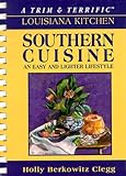 Cover for A Trim and Terrific Louisiana Kitchen