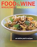 Cover for Food & Wine Magazine's 2002 Cookbook: An Entire Year's Recipes