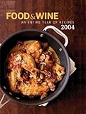 Cover for Food & Wine Annual Cookbook 2004: An Entire Year of Recipes