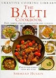 Cover for The Balti Cookbook: Fast, Simple and Delicious Stir-fry Curries (Creative Cooking Library)