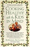Cooking Healthy with the Kids in Mind