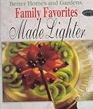 Cover for Better Homes and Gardens Family Favorites Made Lighter