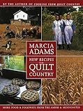 New Recipes from Quilt Country: More Food & Folkways from the Amish & Mennonites