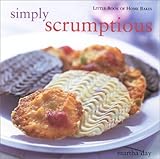Cover for Simply Scrumptious: Little Book of Home Bakes