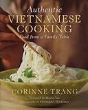 Cover for Authentic Vietnamese Cooking: Food from a Family Table