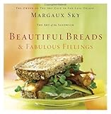 Cover for Beautiful Breads and Fabulous Fillings: The Best Sandwiches in America
