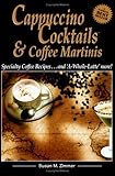 Cover for Cappucino Cocktails Specialty Coffee Recipes