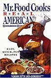 Mr. Food Cooks Real American
