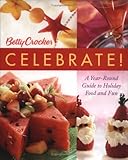 Cover for Betty Crocker Celebrate!: A Year-Round Guide to Holiday Food and Fun
