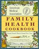 Cover for The American Medical Association Family Health Cookbook