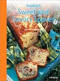 Cover for Sophie's Sweet and Savory Loaves