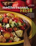 Mediterranean Fresh: A Compendium of One-Plate Salad Meals and Mix-and-Match Dressings