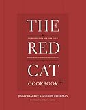 The Red Cat Cookbook: 125 Recipes from New York City's Favorite Neighborhood Restaurant