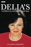 Complete Cookery Course: Classic Edition