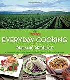 Cover for Melissa's Everyday Cooking with Organic Produce: A Guide to Easy-to-Make Dishes with Fresh Organic Fruits and Vegetables