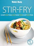 Stir-fry: Chop, Wok, Toss ("Australian Women's Weekly")