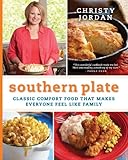 Cover for Southern Plate: Classic Comfort Food That Makes Everyone Feel Like Family