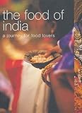 Cover for The Food of India: A Journey for Food Lovers (Food of the World)
