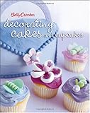 Cover for Betty Crocker Decorating Cakes and Cupcakes (Betty Crocker Books)