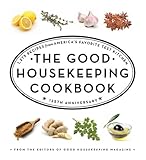 The Good Housekeeping Cookbook: 1,275 Recipes from America's Favorite Test Kitchen (Good Housekeeping Cookbooks)