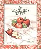 Cover for For Goodness Taste
