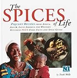 Cover for Spices of Life: Piquant Recipes from Africa, Asia and Latin America for Western Kitchens