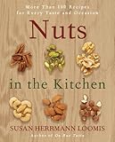Cover for Nuts in the Kitchen: More Than 100 Recipes for Every Taste and Occasion