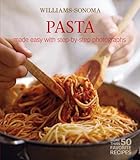Williams-Sonoma Mastering: Pasta, Noodles & Dumplings: made easy with step-by-step photographs (Williams Sonoma Mastering)