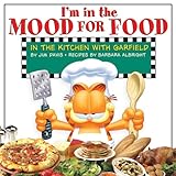 Cover for I'm In The Mood For Food: In The Kitchen With Garfield