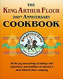 Cover for The King Arthur Flour 200th Anniversary Cookbook (King Arthur Flour Cookbooks)