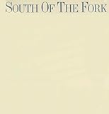 South of the Fork: Fresh, Simple-to-Prepare Recipes from the Junior League of Dallas